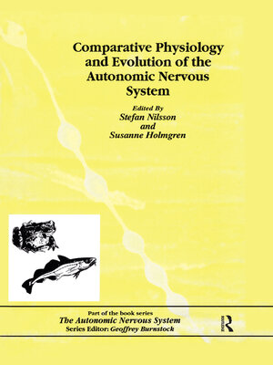 cover image of Comparative Physiology and Evolution of the Autonomic Nervous System